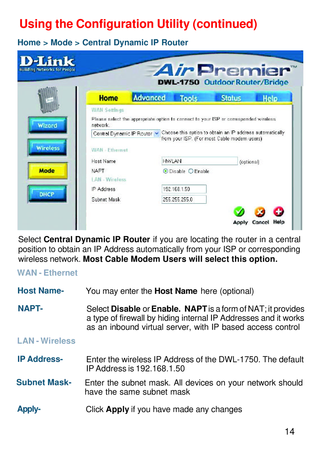 D-Link DWL-1750 warranty Home Mode Central Dynamic IP Router, Host Name, IP Address 