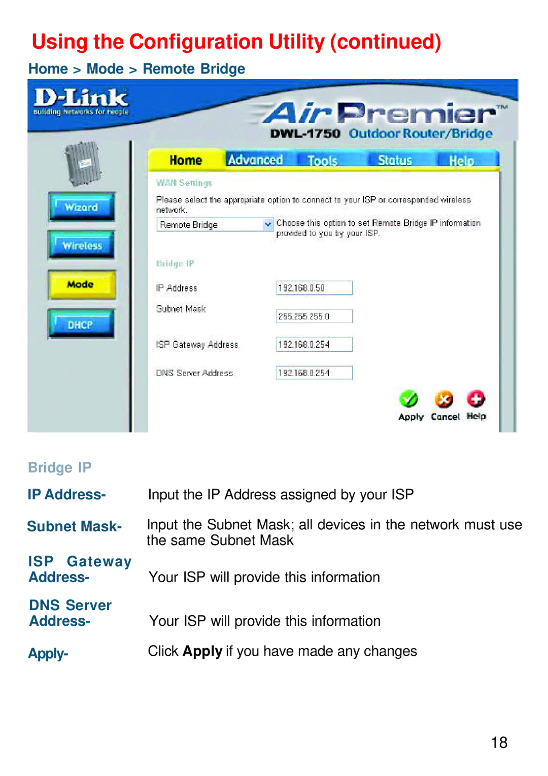 D-Link DWL-1750 warranty Home Mode Remote Bridge, Bridge IP 