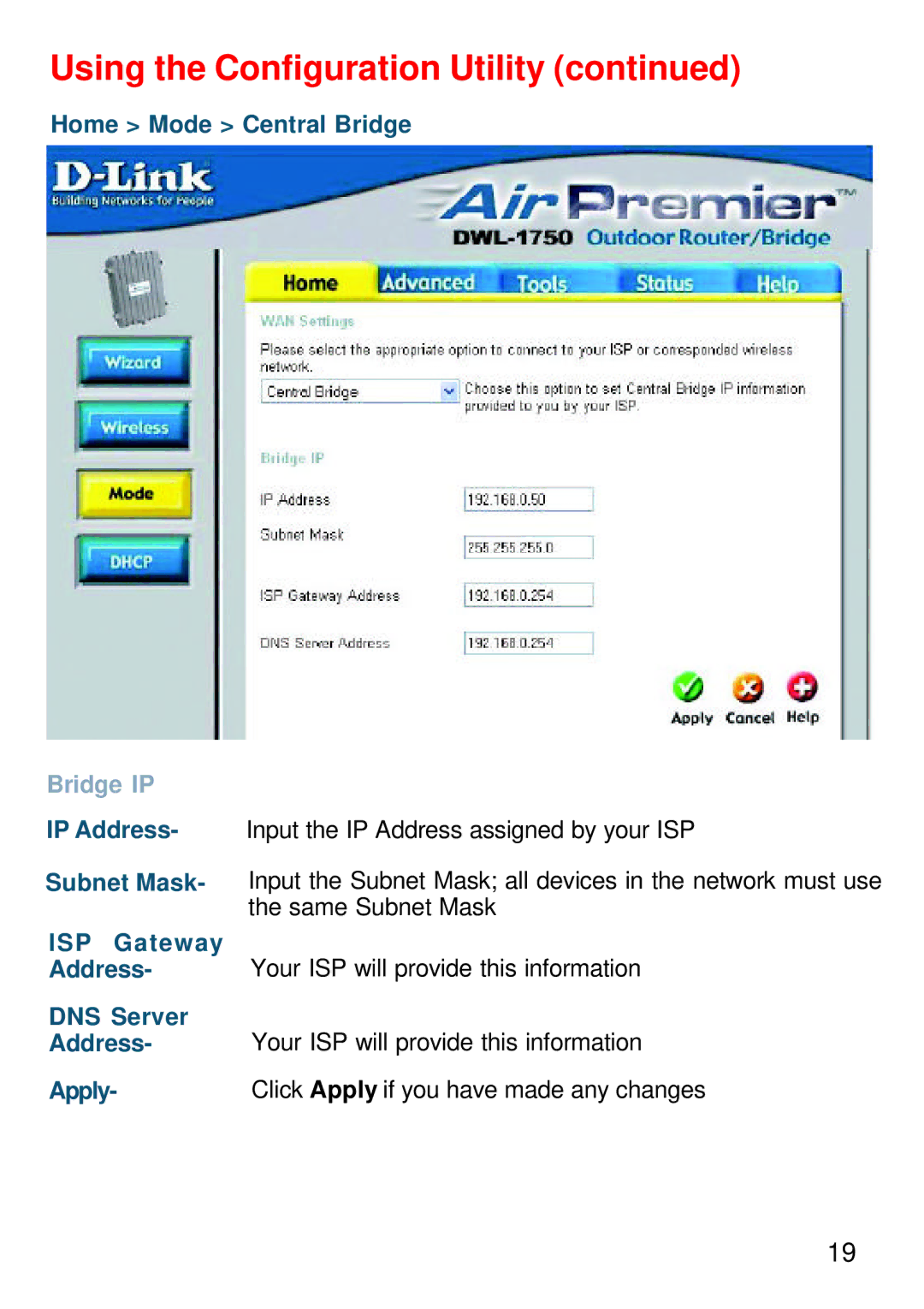 D-Link DWL-1750 warranty Home Mode Central Bridge 