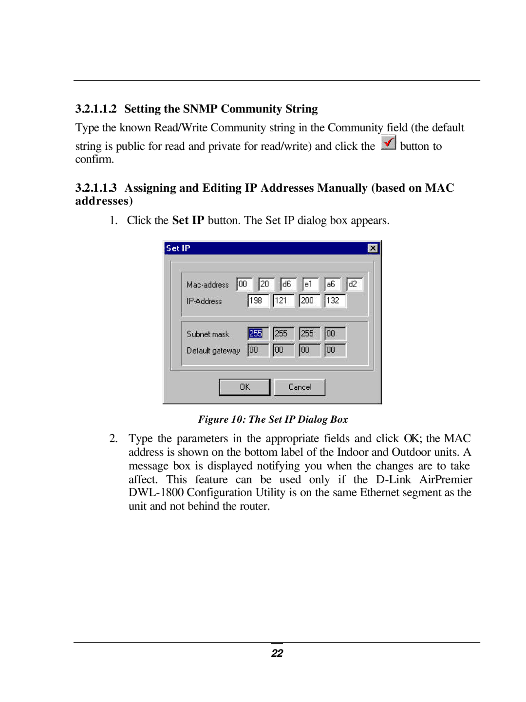 D-Link DWL-1800 user manual Setting the Snmp Community String, Set IP Dialog Box 