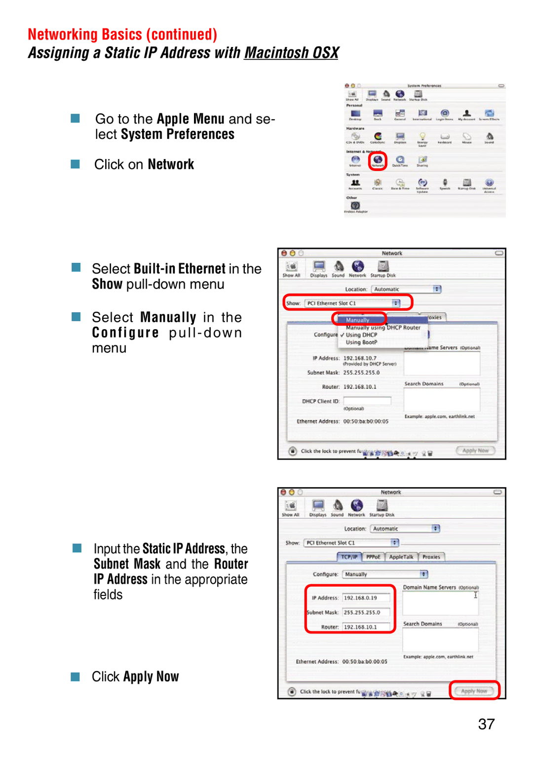 D-Link DWL-2000AP manual Assigning a Static IP Address with Macintosh OSX,  Click Apply Now 