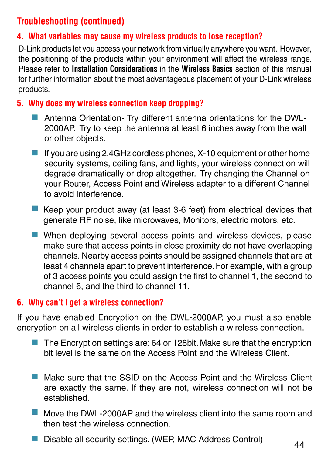 D-Link DWL-2000AP manual Why does my wireless connection keep dropping?, Why can’t I get a wireless connection? 