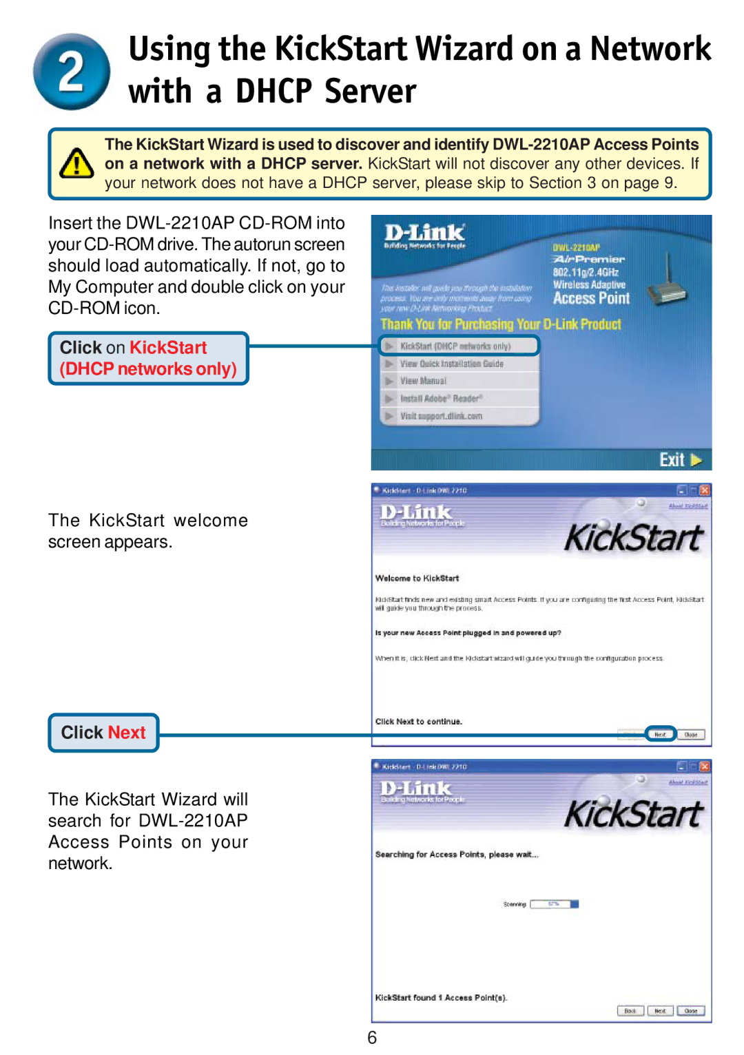 D-Link DWL-2210AP specifications Using the KickStart Wizard on a Network with a Dhcp Server 