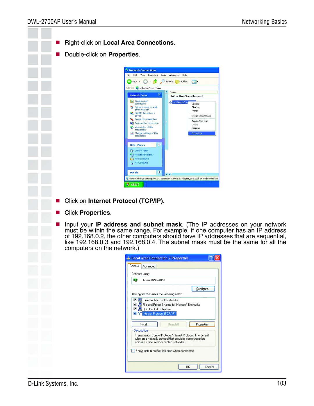 D-Link DWL-2700AP manual  Right-click on Local Area Connections,  Click on Internet Protocol TCP/IP  Click Properties 