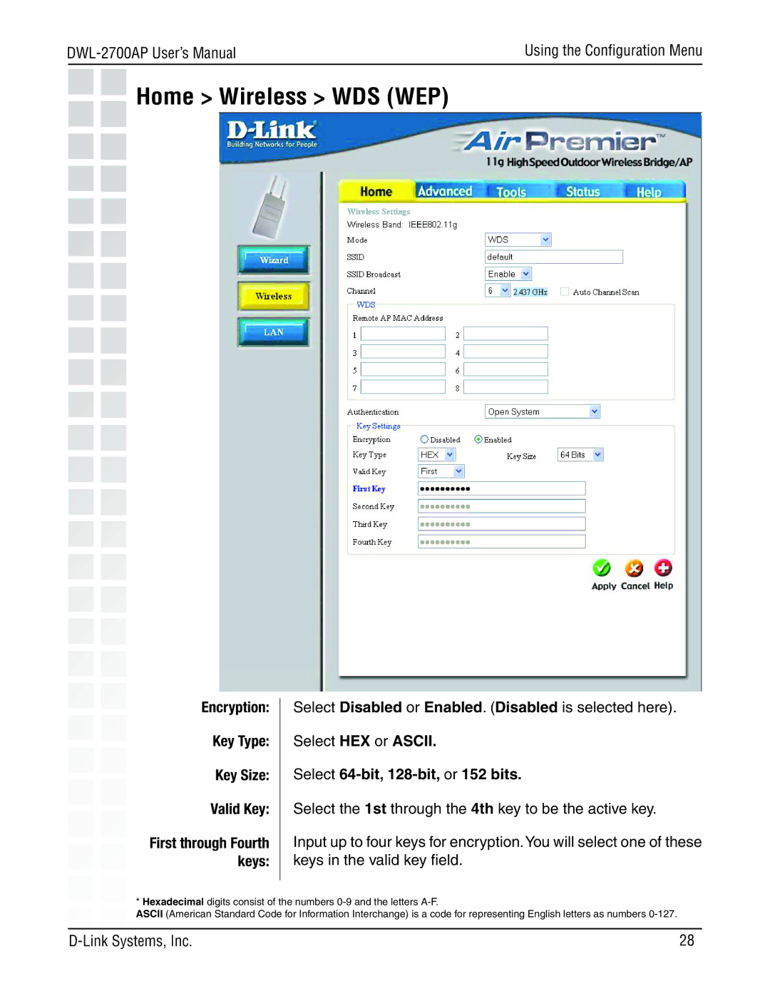 D-Link DWL-2700AP manual Home Wireless WDS WEP, Select 64-bit, 128-bit, or 152 bits 