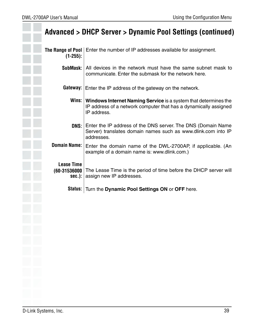 D-Link DWL-2700AP manual Wins, Turn the Dynamic Pool Settings on or OFF here 