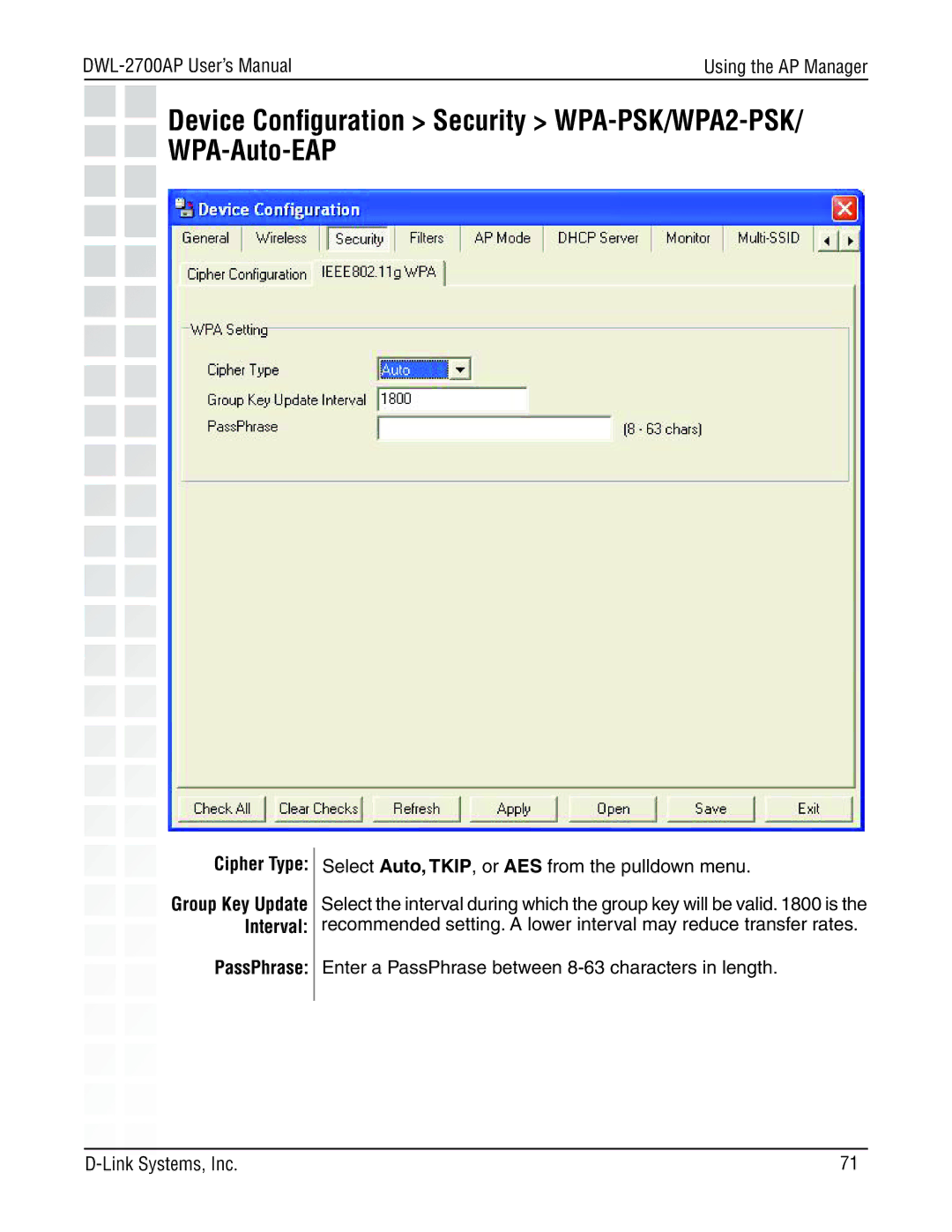 D-Link DWL-2700AP manual Device Conﬁguration Security WPA-PSK/WPA2-PSK/ WPA-Auto-EAP 