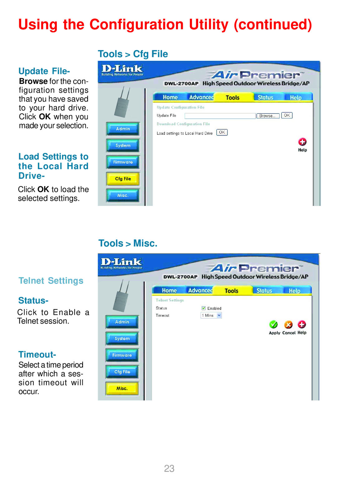 D-Link DWL-2700AP warranty Tools Cfg File, Tools Misc, Load Settings to the Local Hard Drive, Timeout 