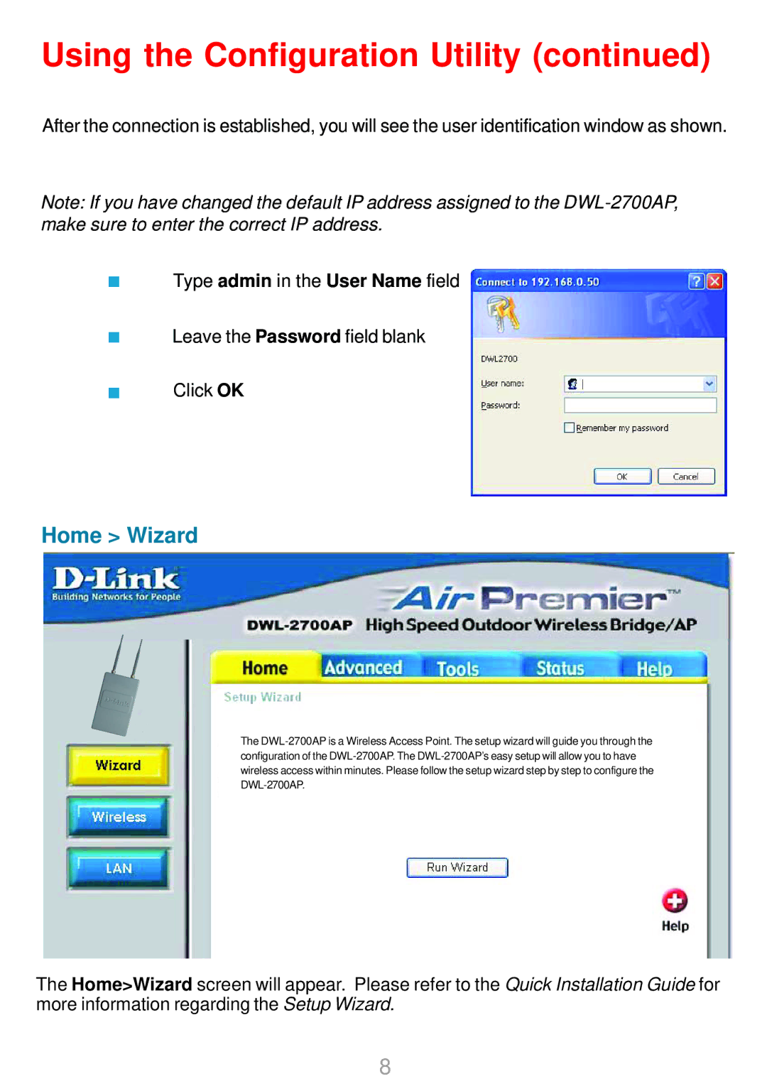 D-Link DWL-2700AP warranty Using the Configuration Utility, Home Wizard 