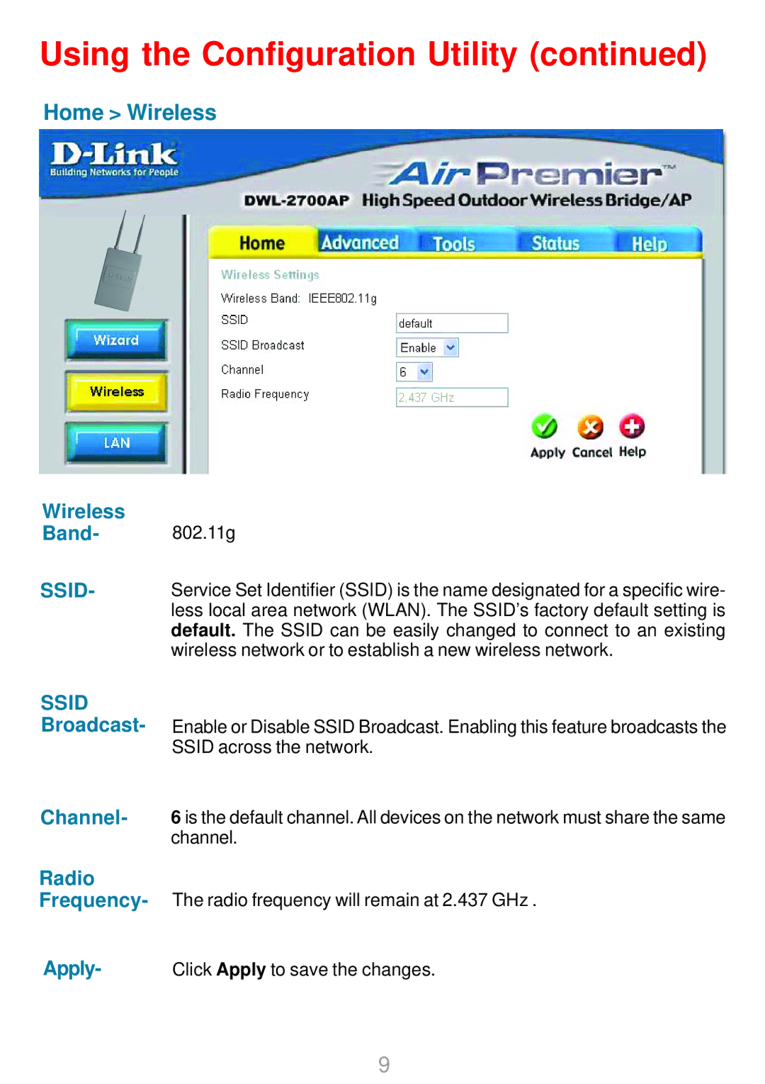 D-Link DWL-2700AP warranty Home Wireless, Wireless Band, Ssid Broadcast Channel Radio Frequency, Apply 