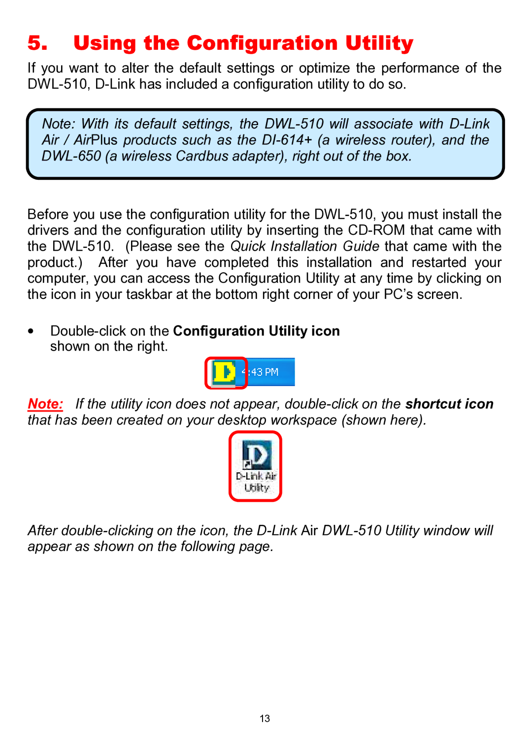 D-Link DWL-510 manual Using the Configuration Utility 