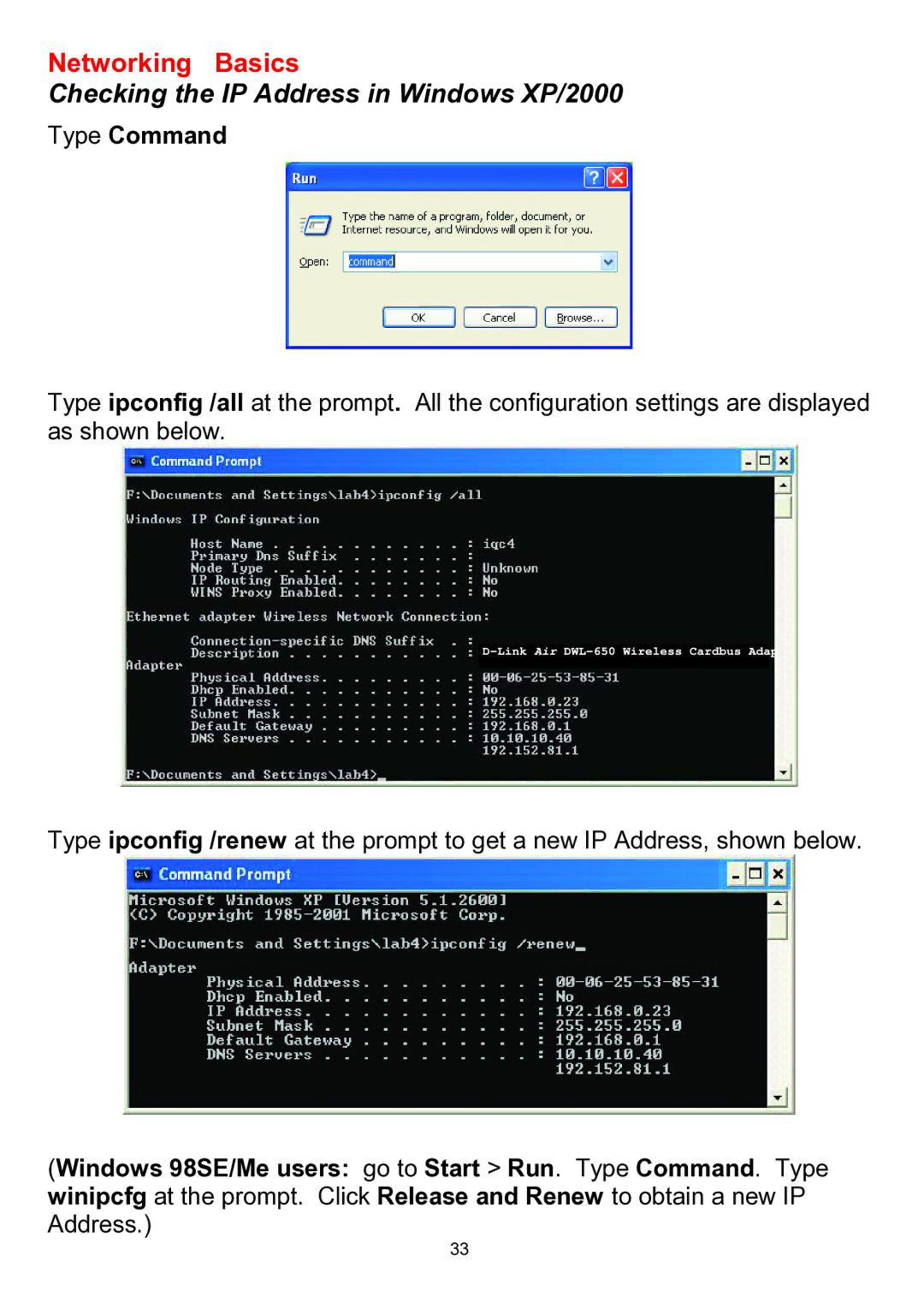 D-Link DWL-510 manual Checking the IP Address in Windows XP/2000, Type Command 