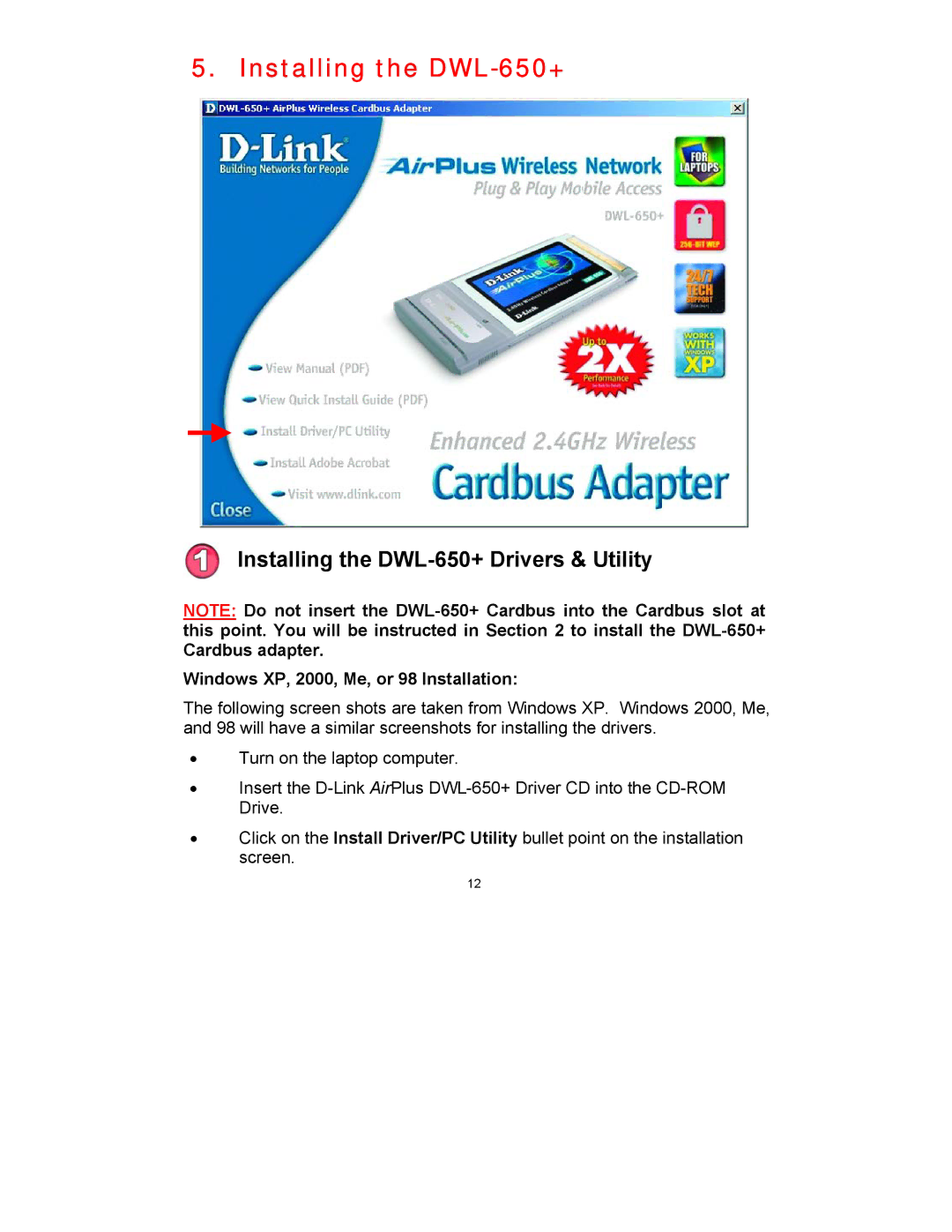 D-Link manual Installing the DWL-650+, Windows XP, 2000, Me, or 98 Installation 