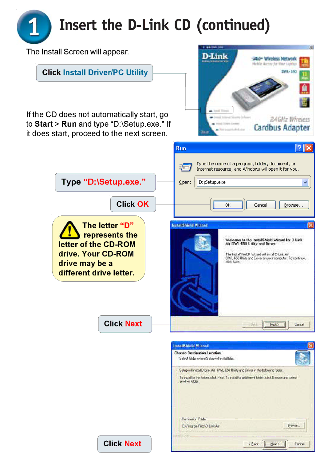 D-Link DWL-650 warranty Insert the D-Link CD, Click Install Driver/PC Utility 