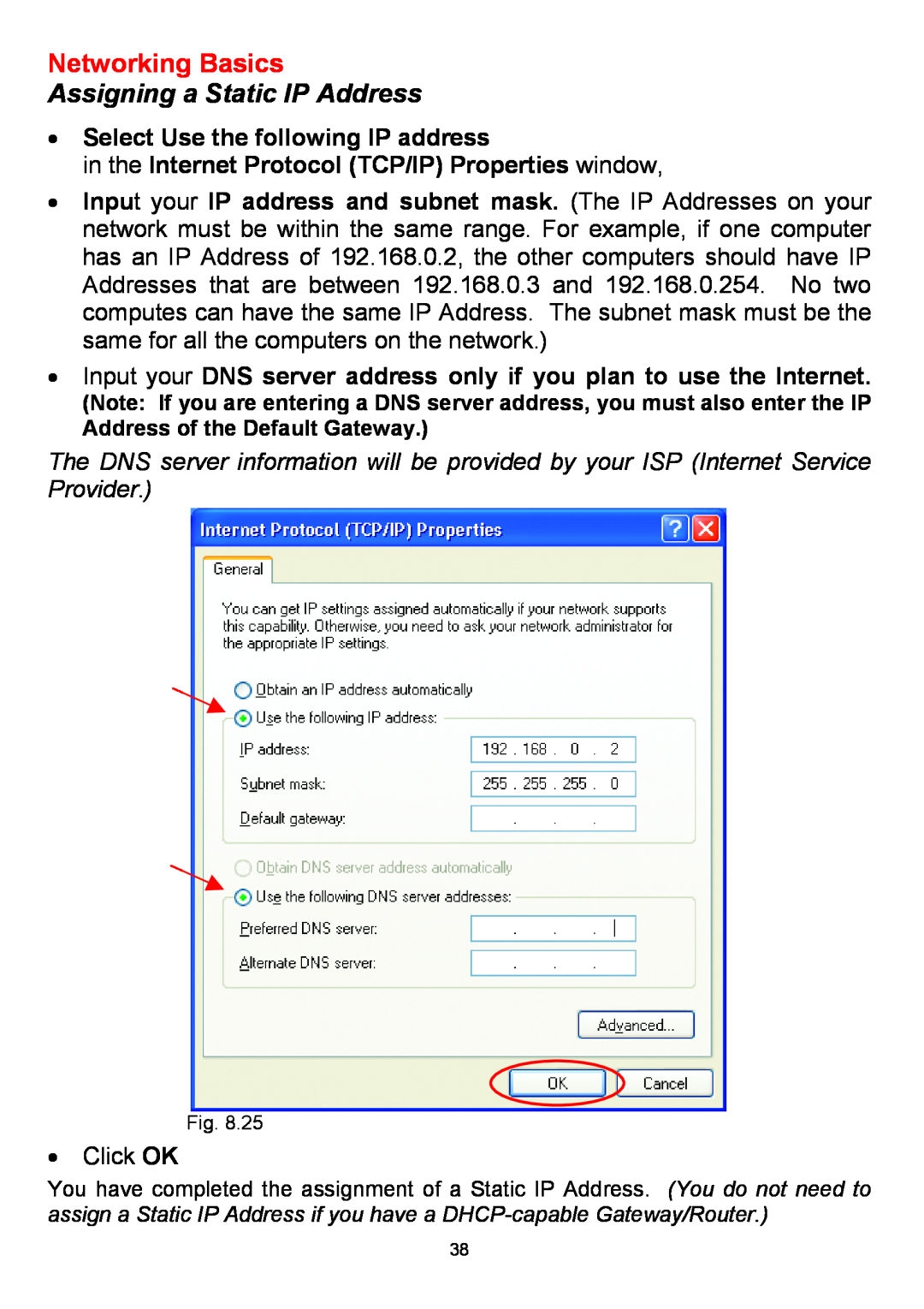 D-Link DWL-650+ Select Use the following IP address, in the Internet Protocol TCP/IP Properties window, Networking Basics 