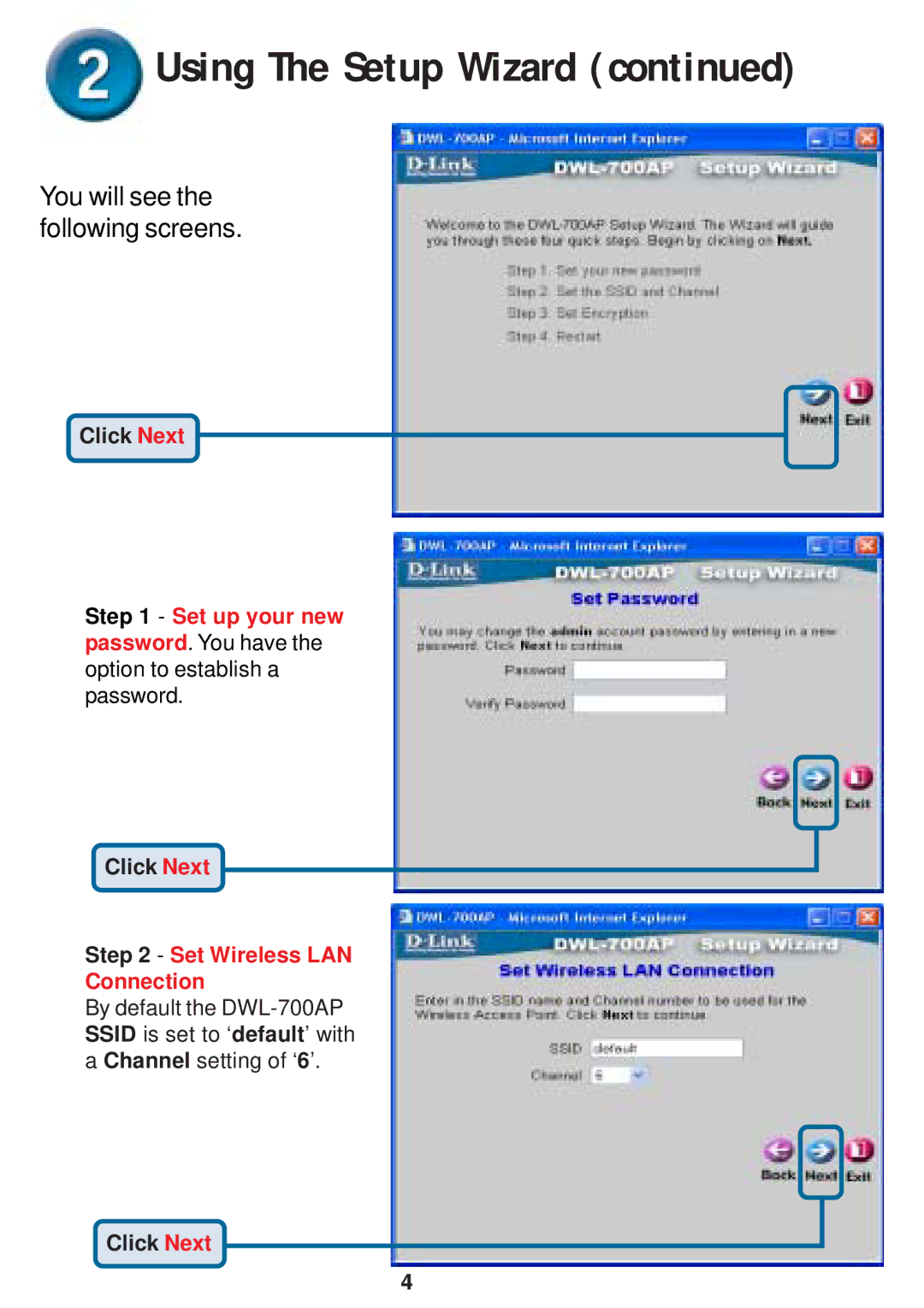 D-Link DWL-700AP warranty You will see the following screens 