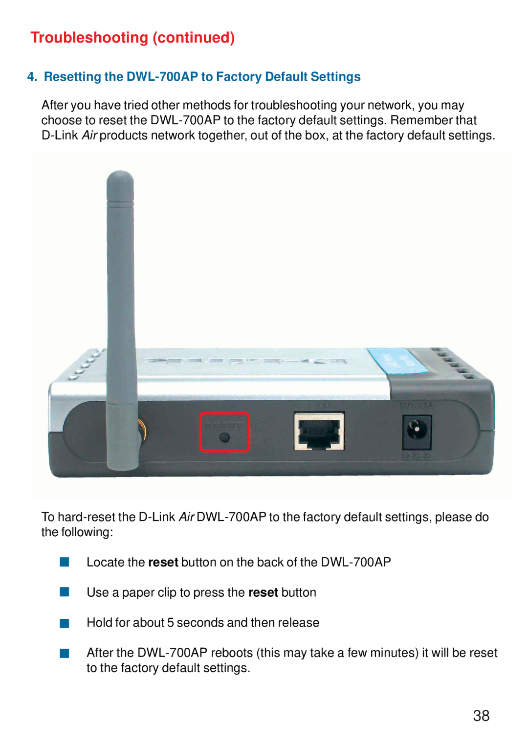 D-Link manual Resetting the DWL-700AP to Factory Default Settings 