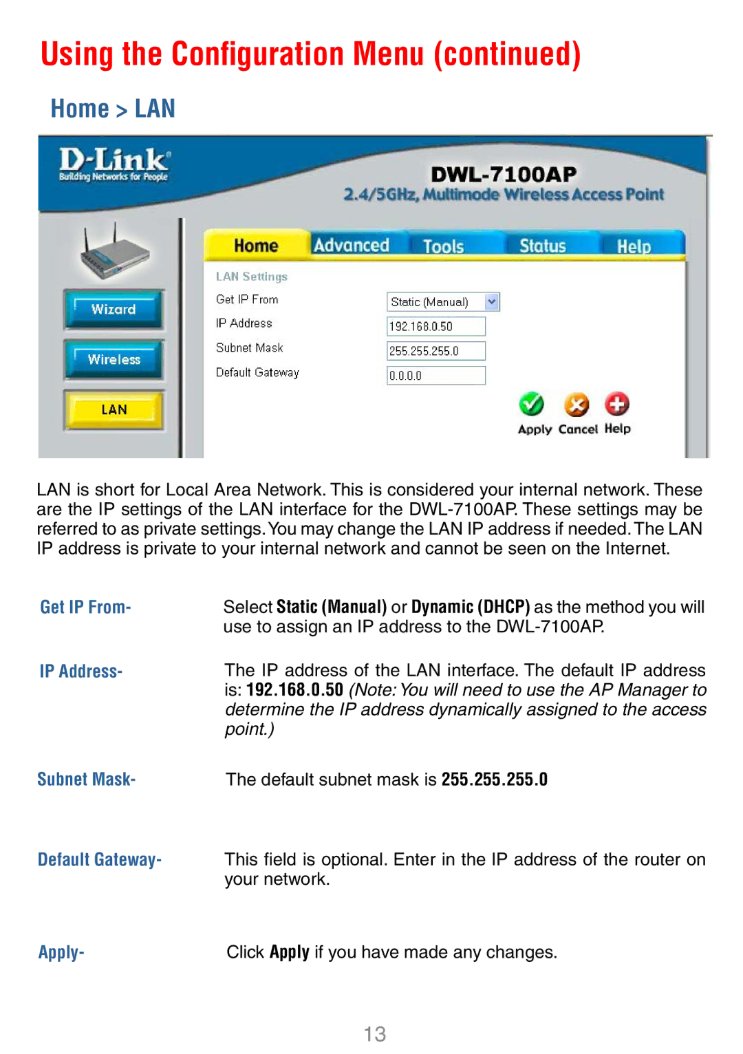 D-Link DWL-7100AP manual Home LAN, Get IP From 