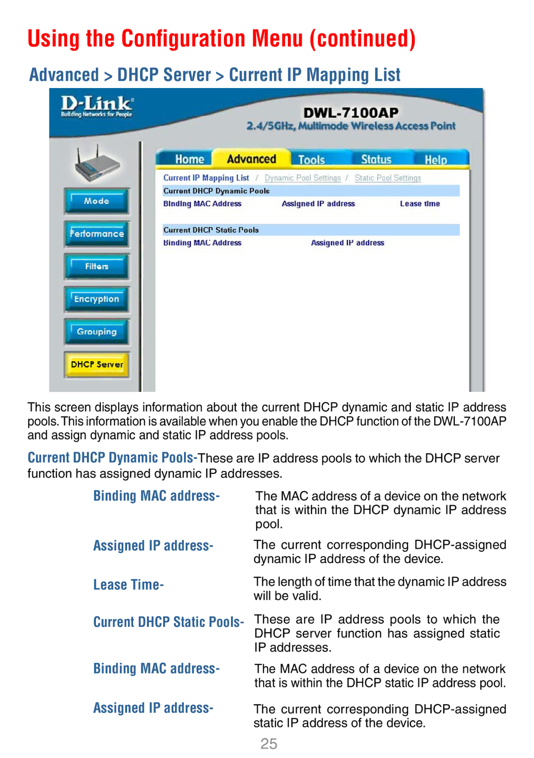 D-Link DWL-7100AP manual Advanced Dhcp Server Current IP Mapping List, Binding MAC address Assigned IP address 