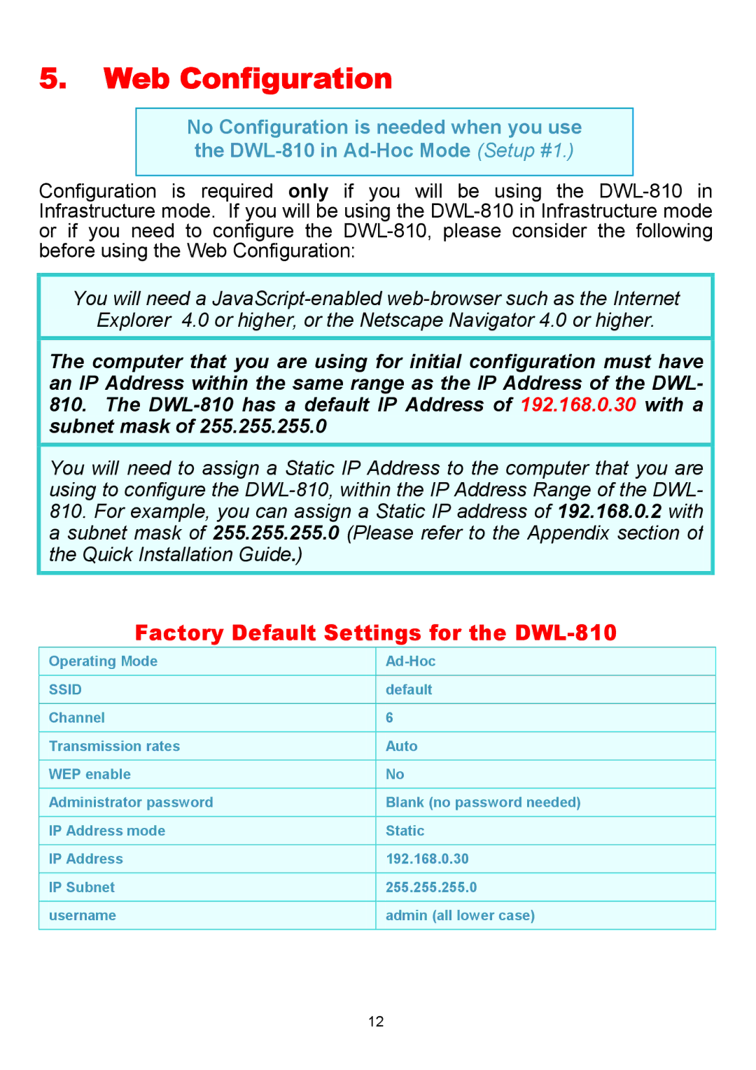 D-Link manual Web Configuration, Factory Default Settings for the DWL-810 