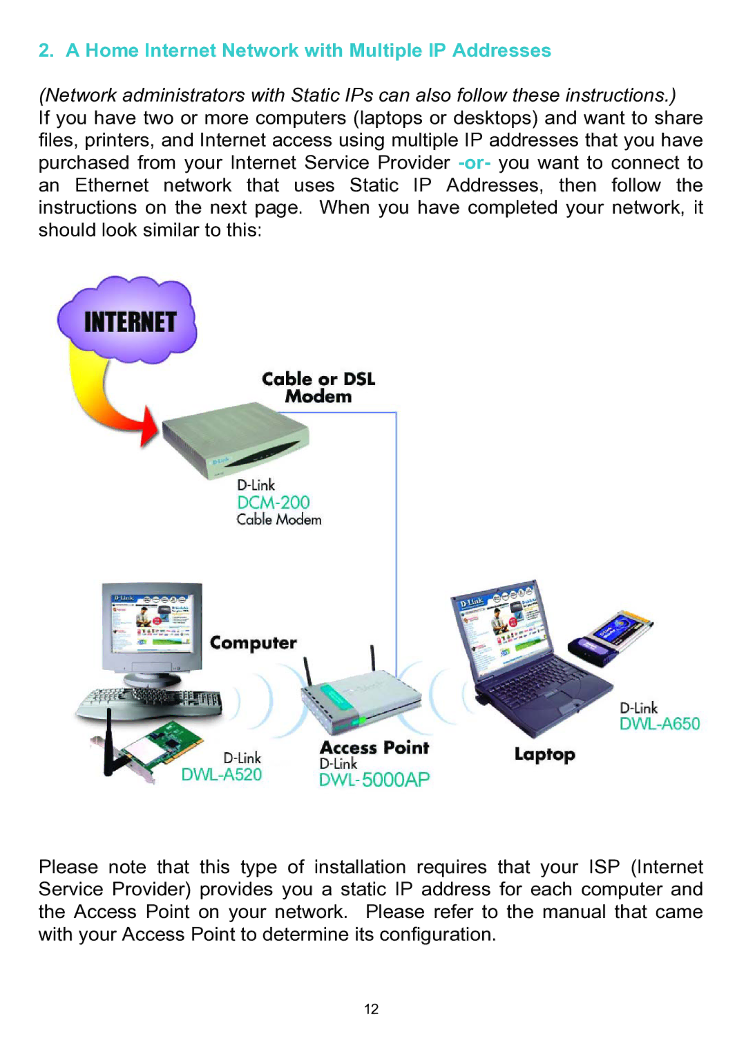 D-Link DWL-A520 manual Home Internet Network with Multiple IP Addresses 