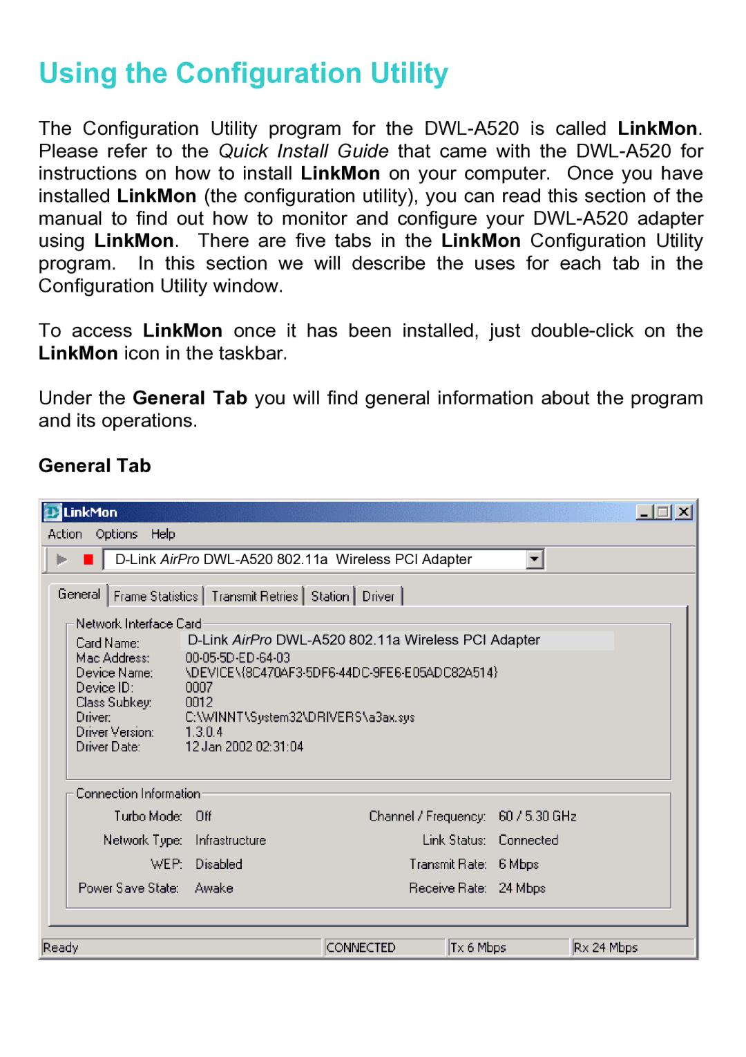 D-Link DWL-A520 manual Using the Configuration Utility, General Tab 