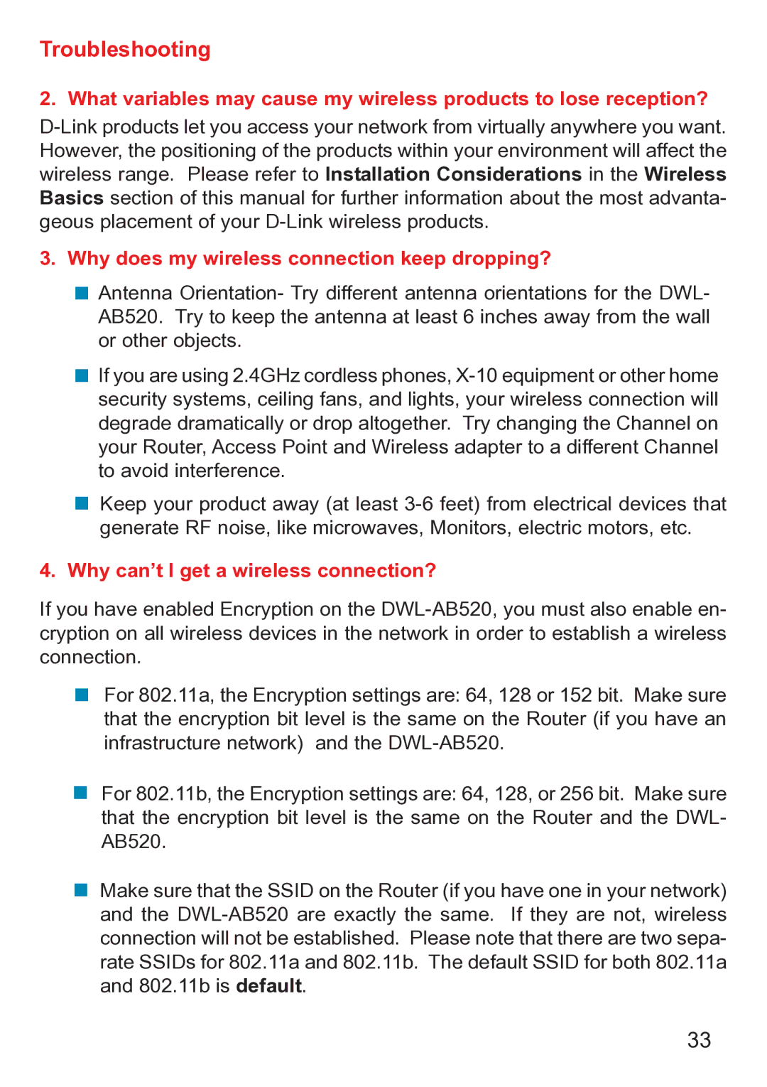 D-Link dwl-ab520 manual Why does my wireless connection keep dropping? 