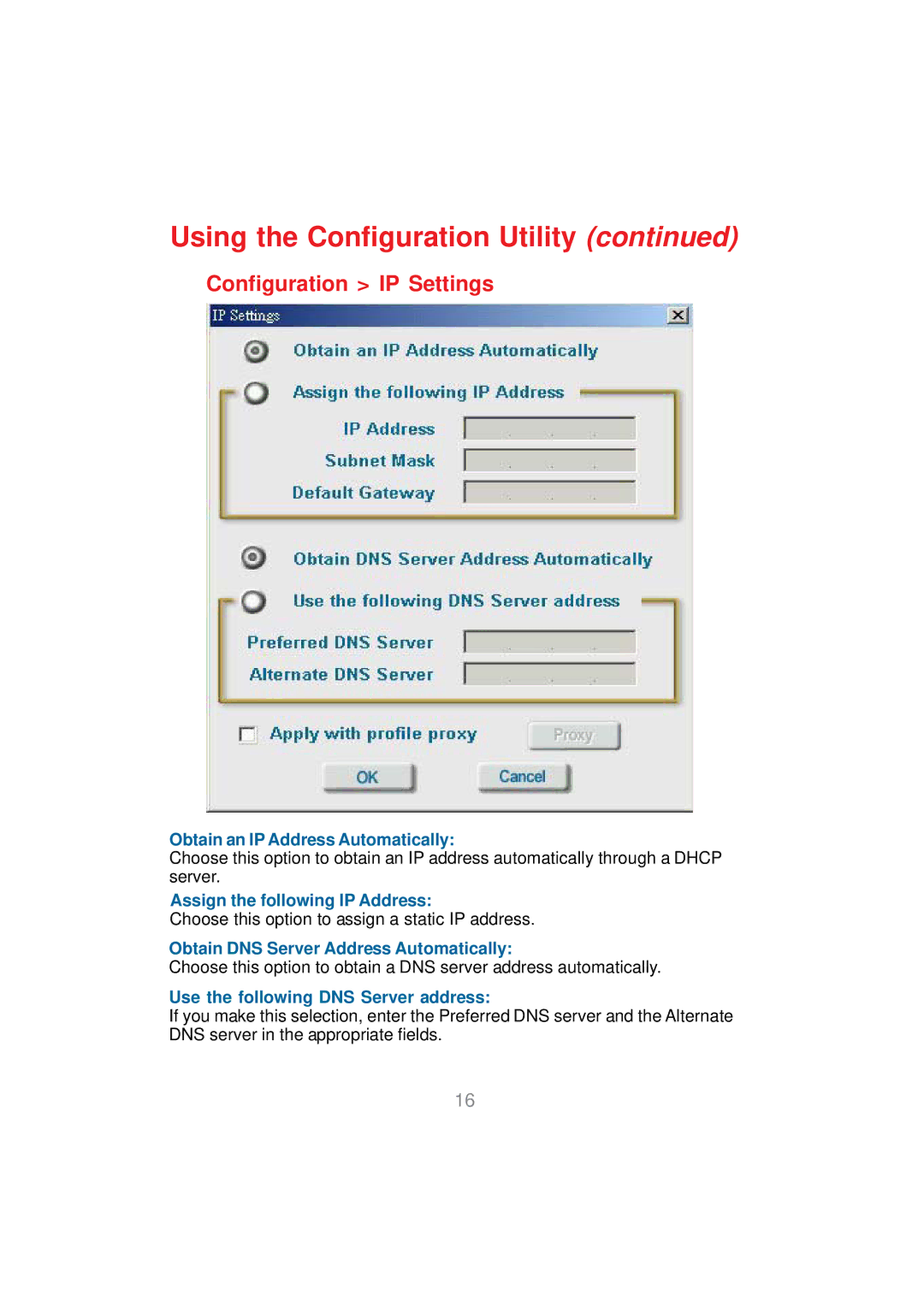 D-Link DWL-AG530 Obtain an IP Address Automatically, Assign the following IP Address, Use the following DNS Server address 