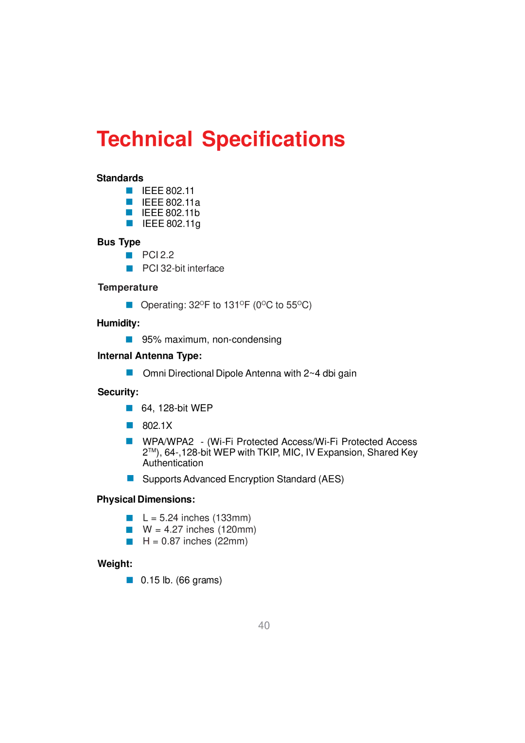 D-Link DWL-AG530 manual Standards, Bus Type, Humidity, Internal Antenna Type, Security, Physical Dimensions, Weight 