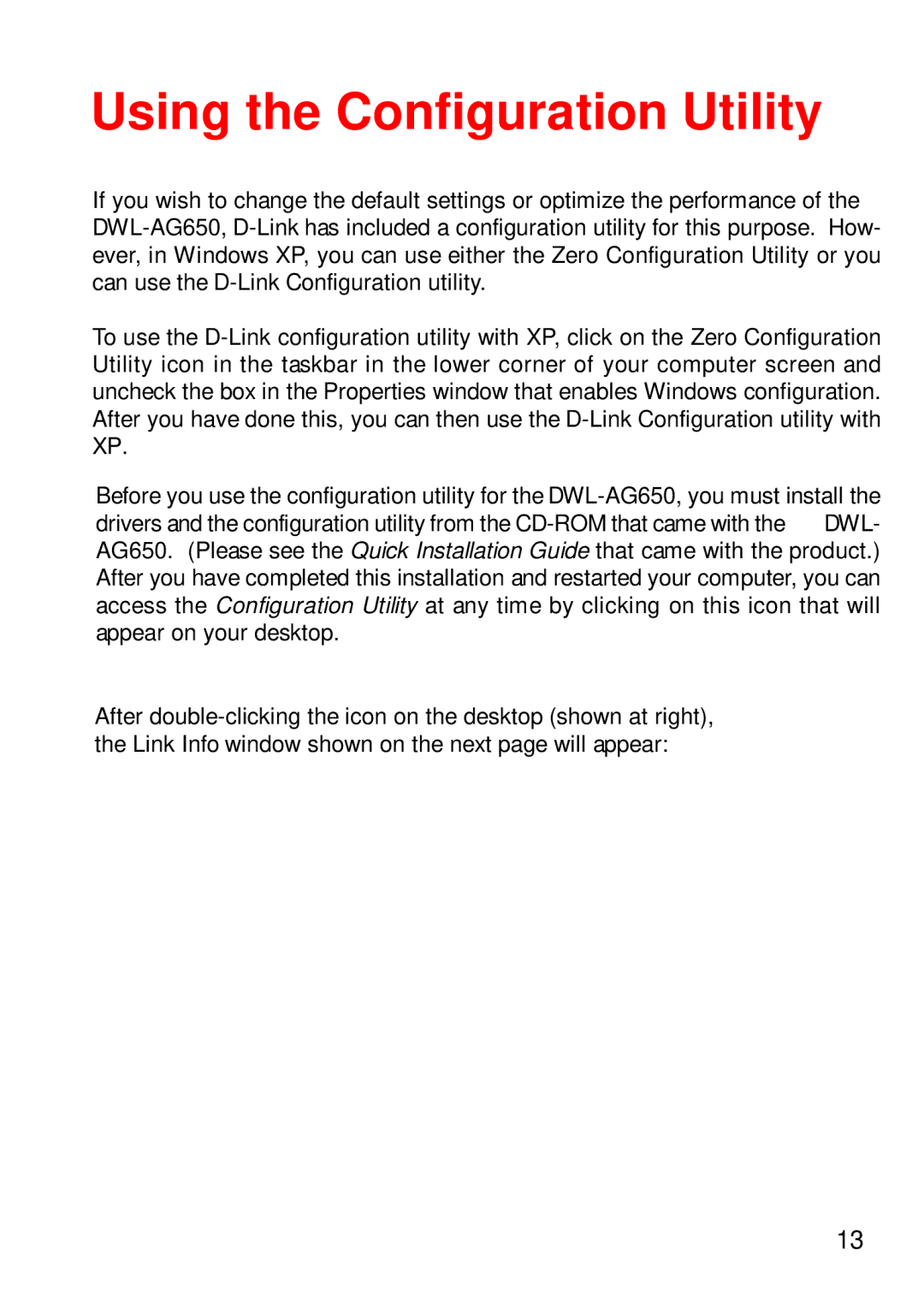 D-Link DWL-AG650 manual Using the Configuration Utility 