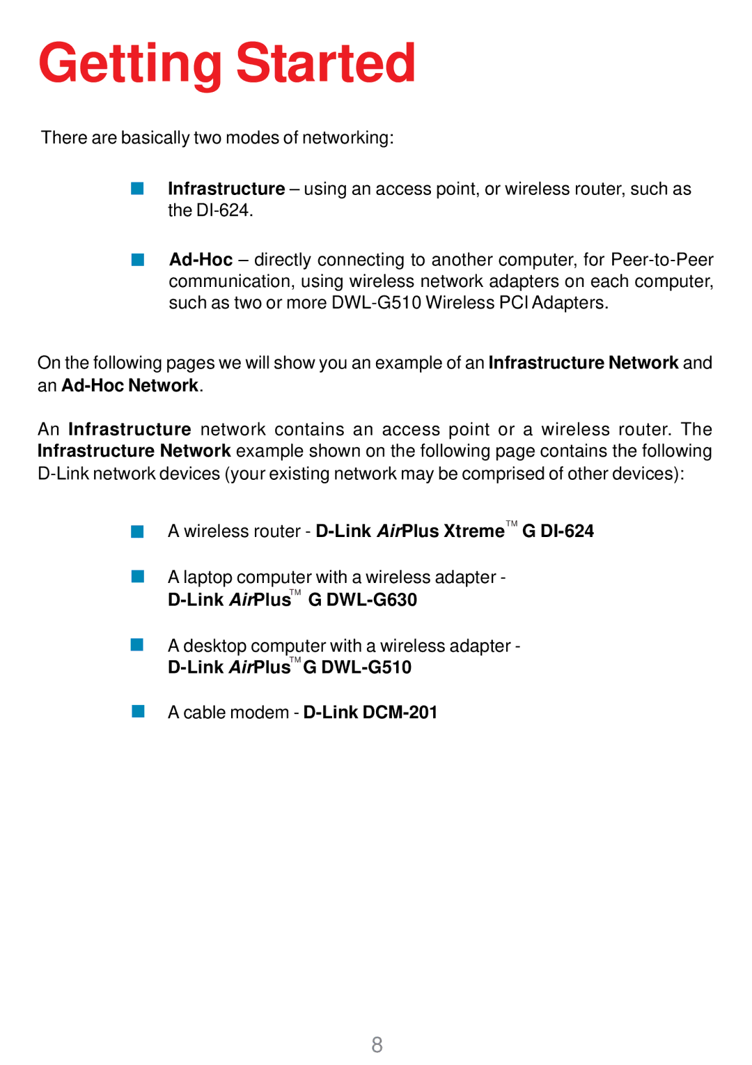 D-Link DWL-G510 manual Getting Started, Wireless router D-Link AirPlus XtremeTM G DI-624 