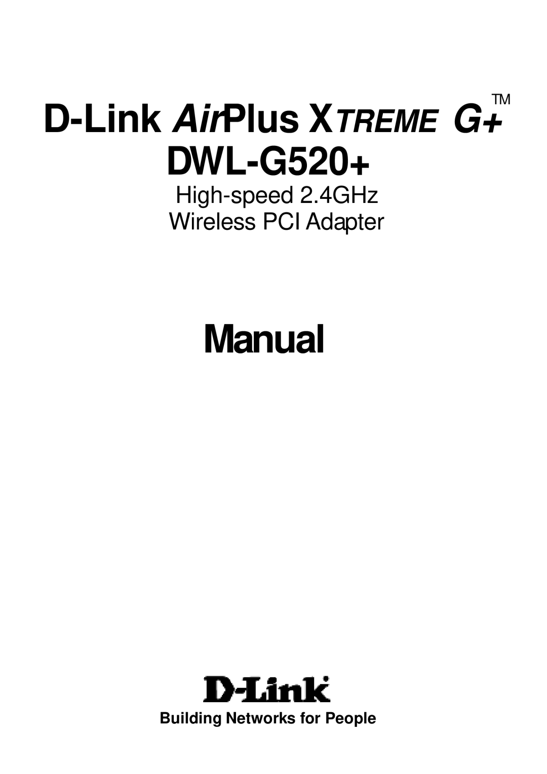 D-Link manual Link AirPlus Xtreme G+TM DWL-G520+ 