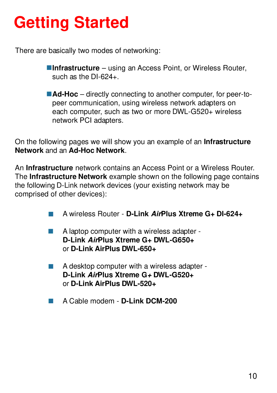 D-Link DWL-G520+ manual Getting Started, „ a wireless Router D-Link AirPlus Xtreme G+ DI-624+ 