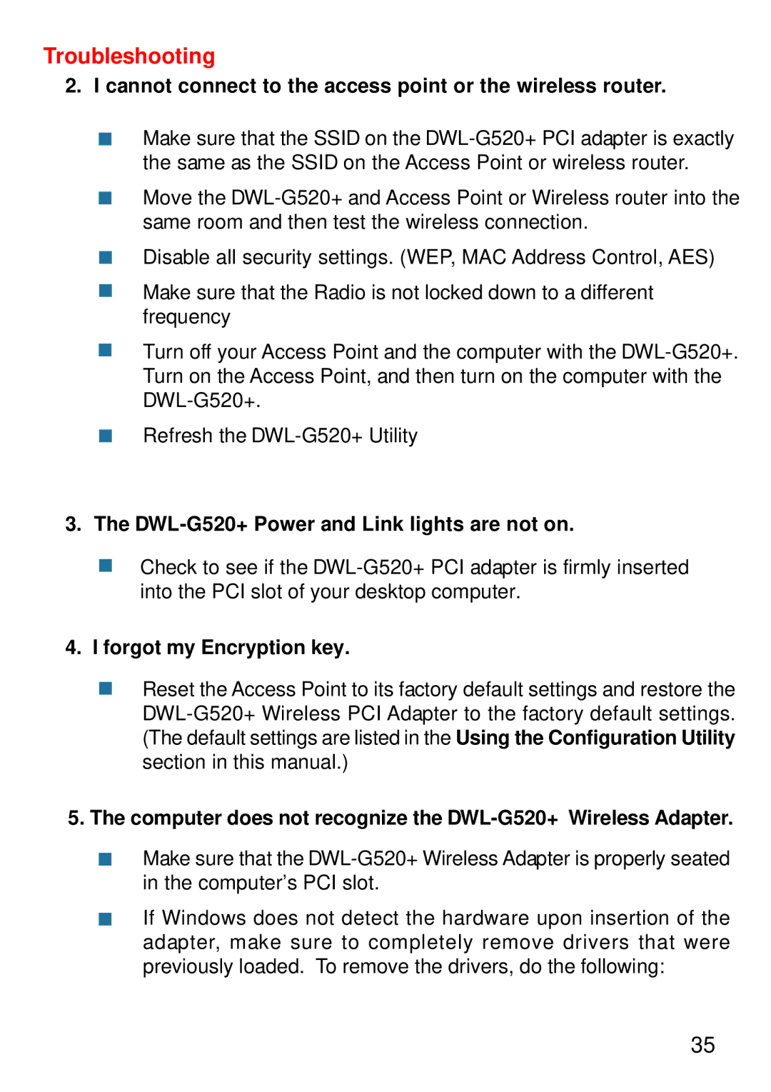 D-Link manual Cannot connect to the access point or the wireless router, DWL-G520+ Power and Link lights are not on 