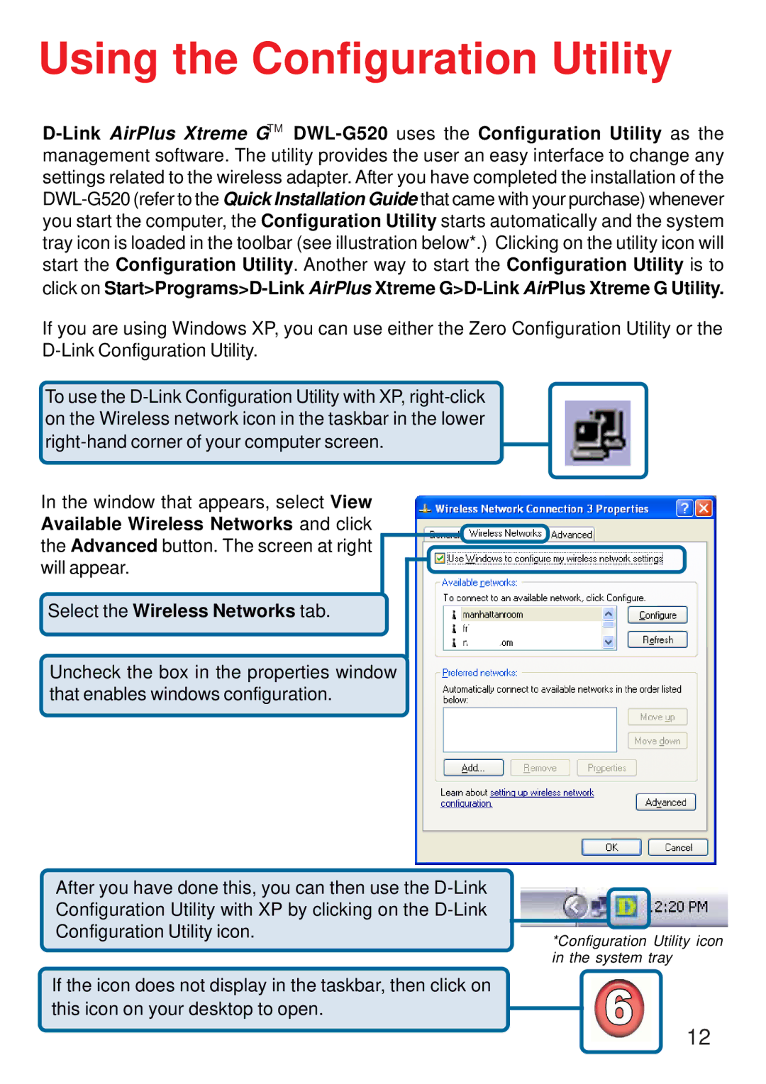 D-Link DWL-G520 manual Using the Configuration Utility, Select the Wireless Networks tab 