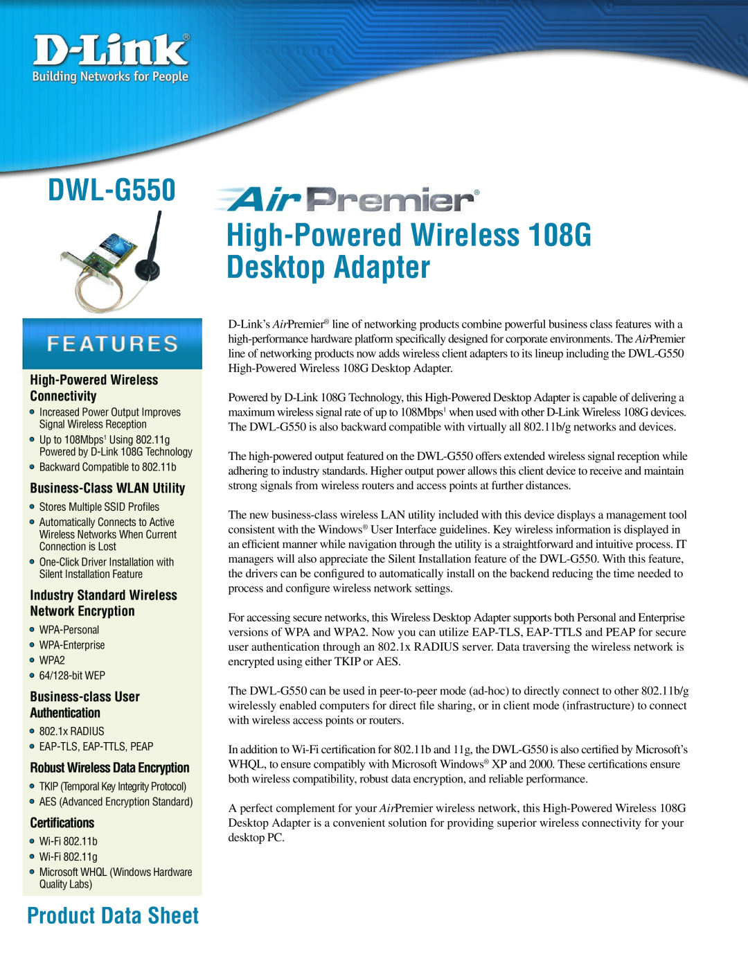 D-Link DWL-G550 manual Product Data Sheet, High-Powered Wireless 108G Desktop Adapter, Business-Class WLAN Utility 