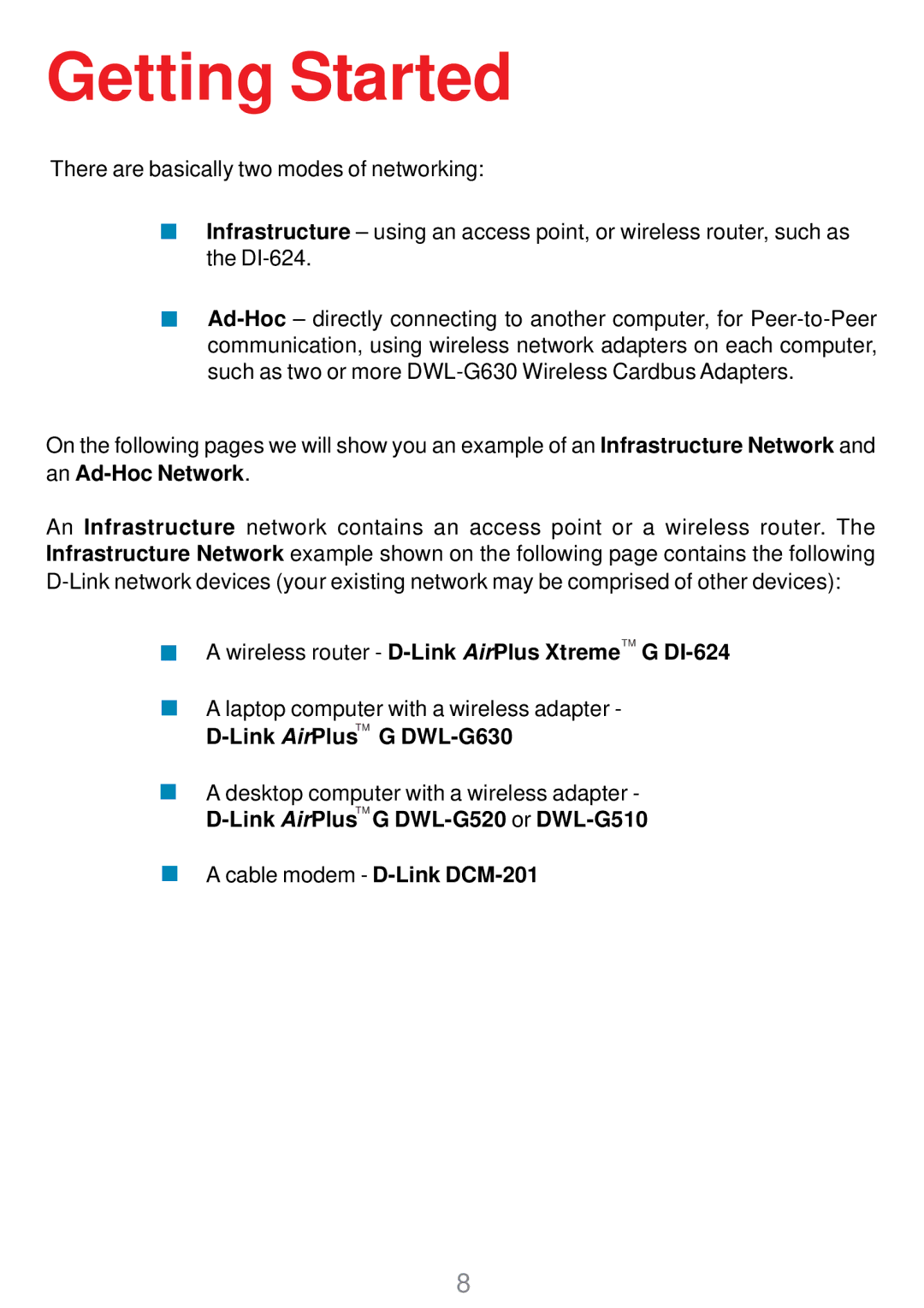 D-Link DWL-G630 manual Getting Started, Wireless router D-Link AirPlus XtremeTM G DI-624 