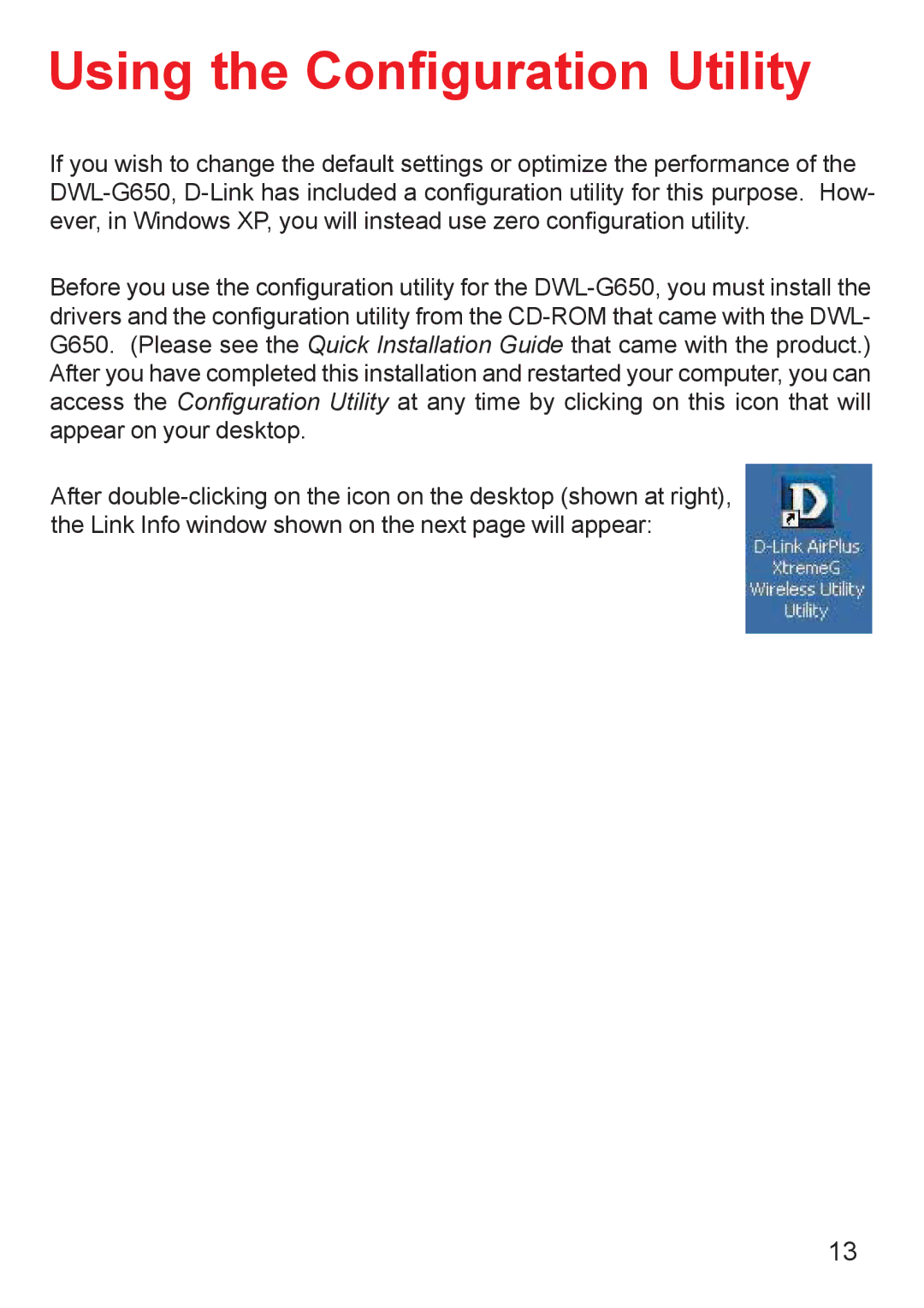 D-Link DWL-G650 manual Using the Configuration Utility 