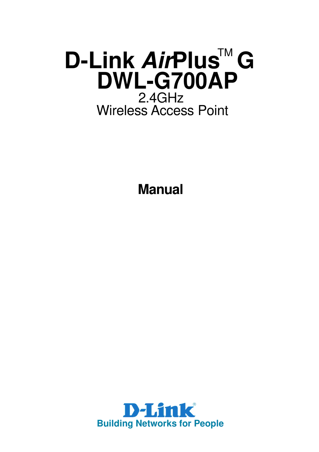 D-Link DWL-G700AP manual Building Networks for People 