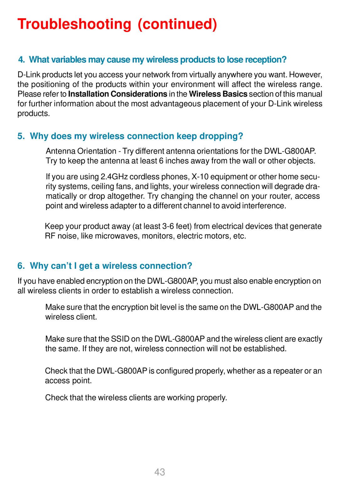 D-Link DWL-G800AP manual Why does my wireless connection keep dropping? 