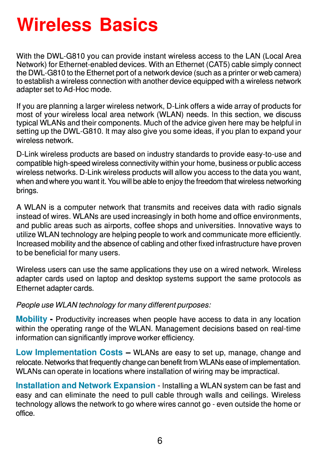 D-Link DWL-G810 manual Wireless Basics, People use Wlan technology for many different purposes 