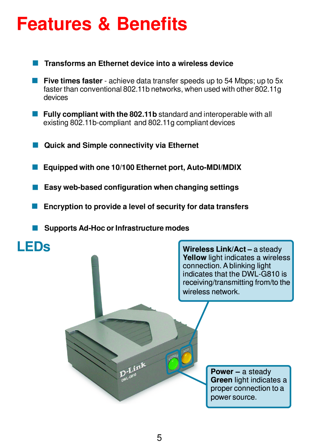 D-Link DWL-G810 manual Features & Benefits, Transforms an Ethernet device into a wireless device 