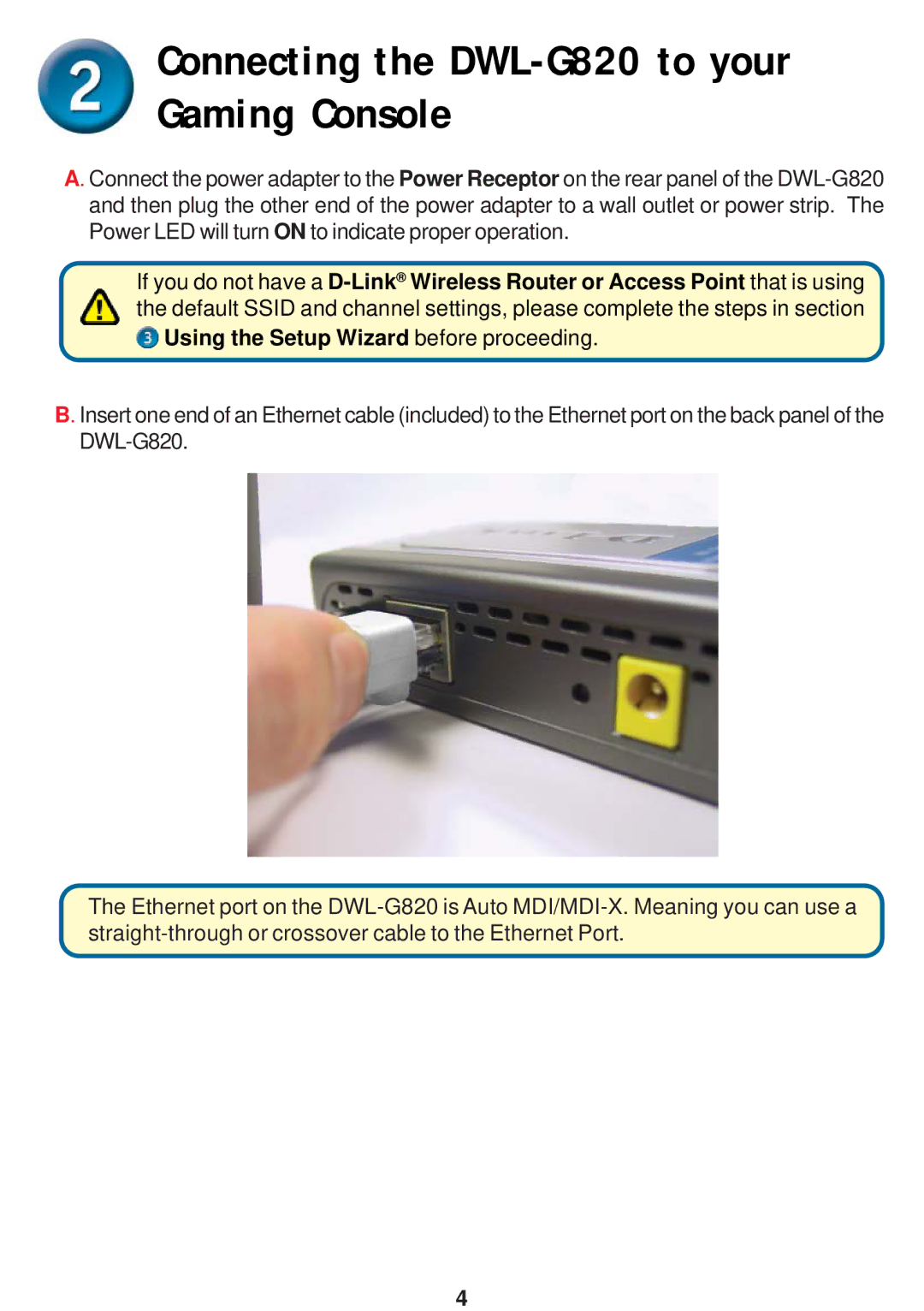 D-Link specifications Connecting the DWL-G820 to your Gaming Console 