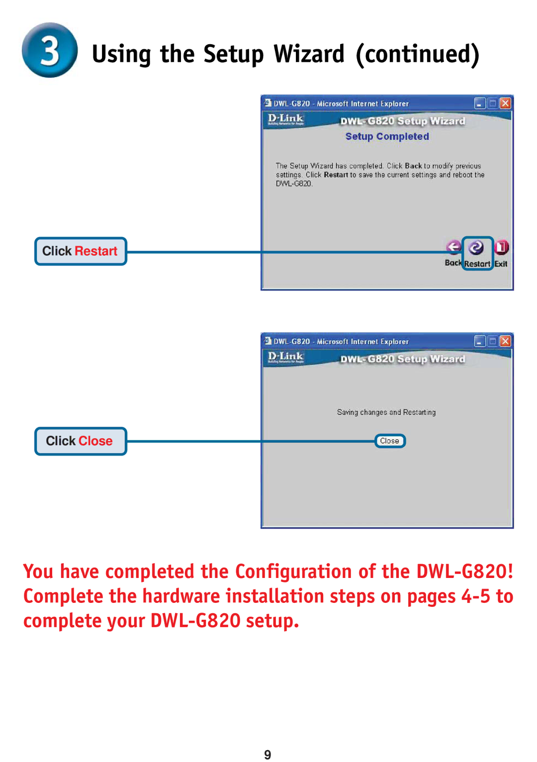 D-Link DWL-G820 specifications Using the Setup Wizard 