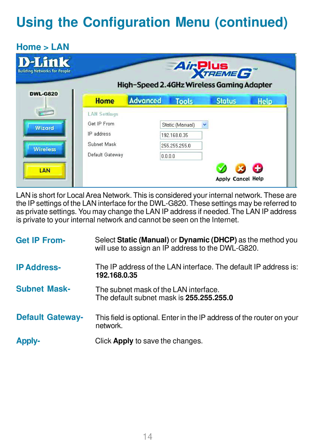 D-Link DWL-G820 manual Home LAN, Get IP From IP Address Subnet Mask Default Gateway Apply, 192.168.0.35 