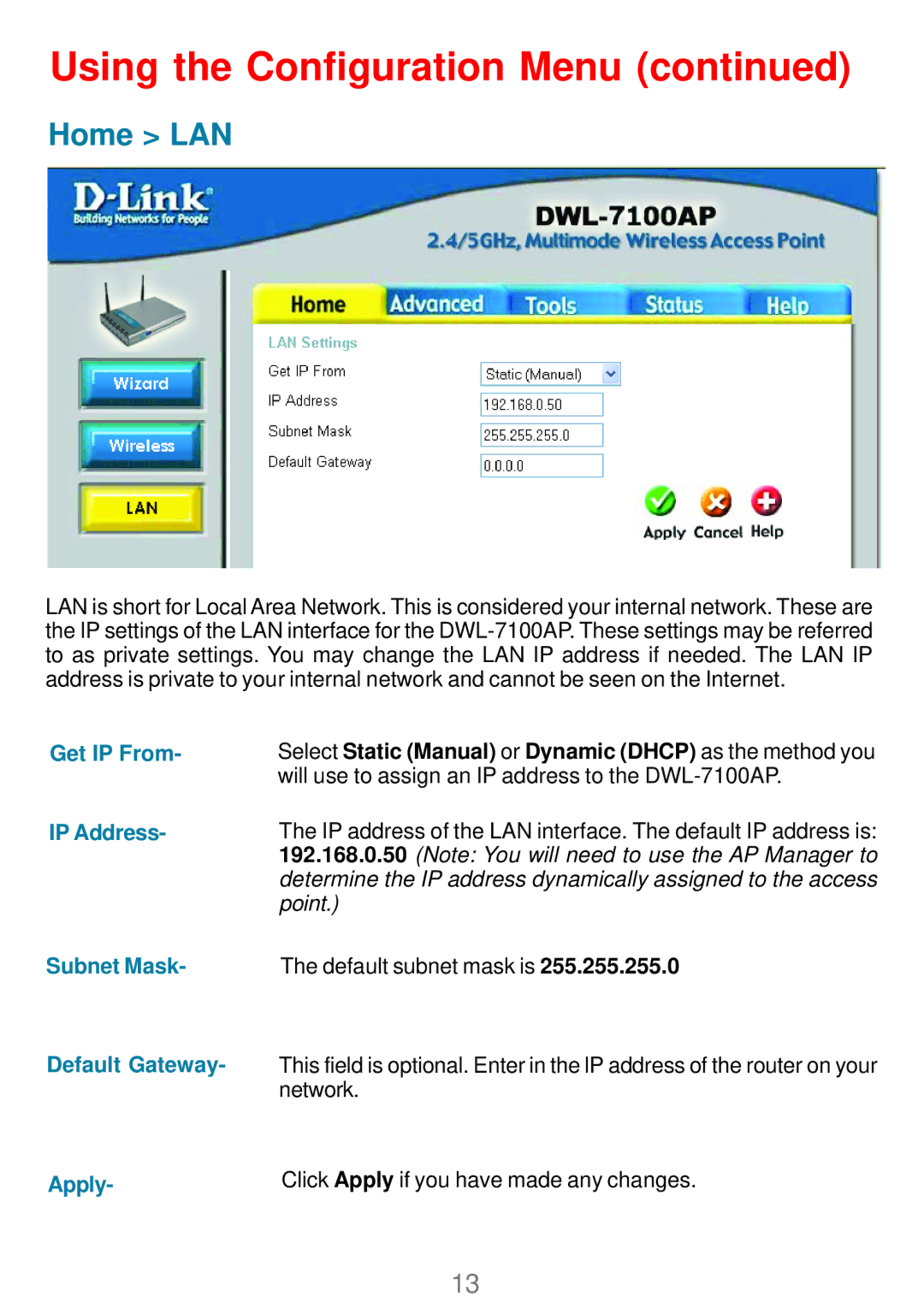 D-Link DWL_7100 manual Home LAN, Get IP From IP Address 