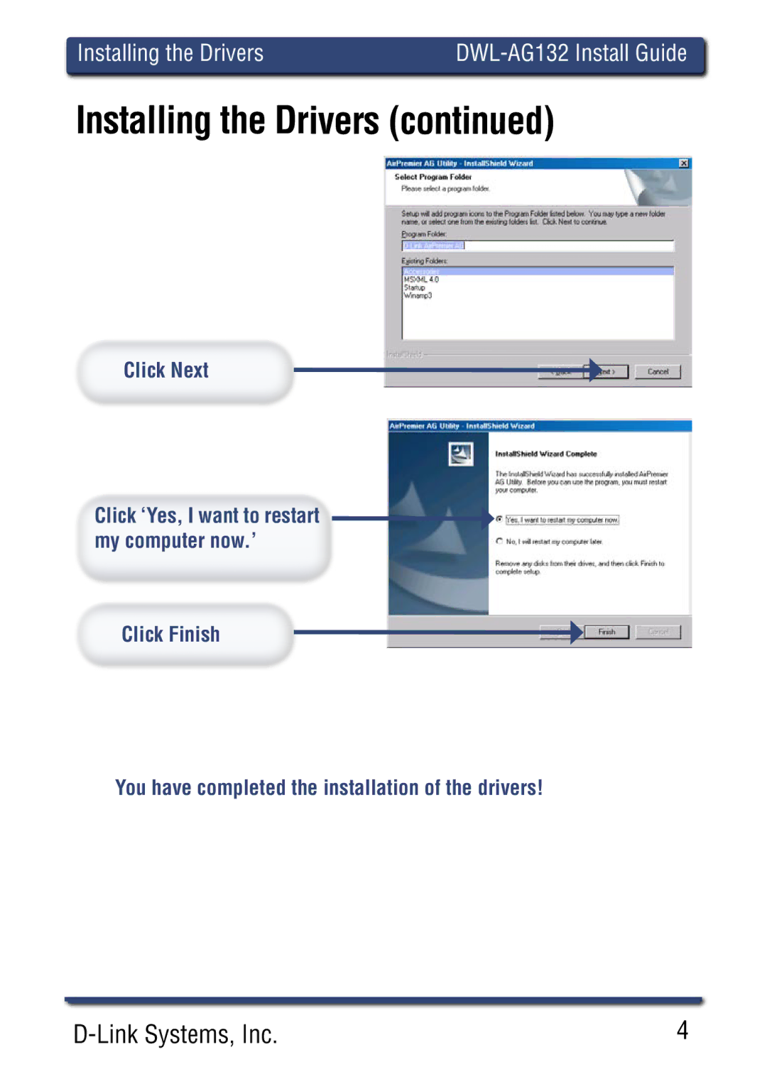 D-Link DWLAG700AP manual Installing the Drivers 