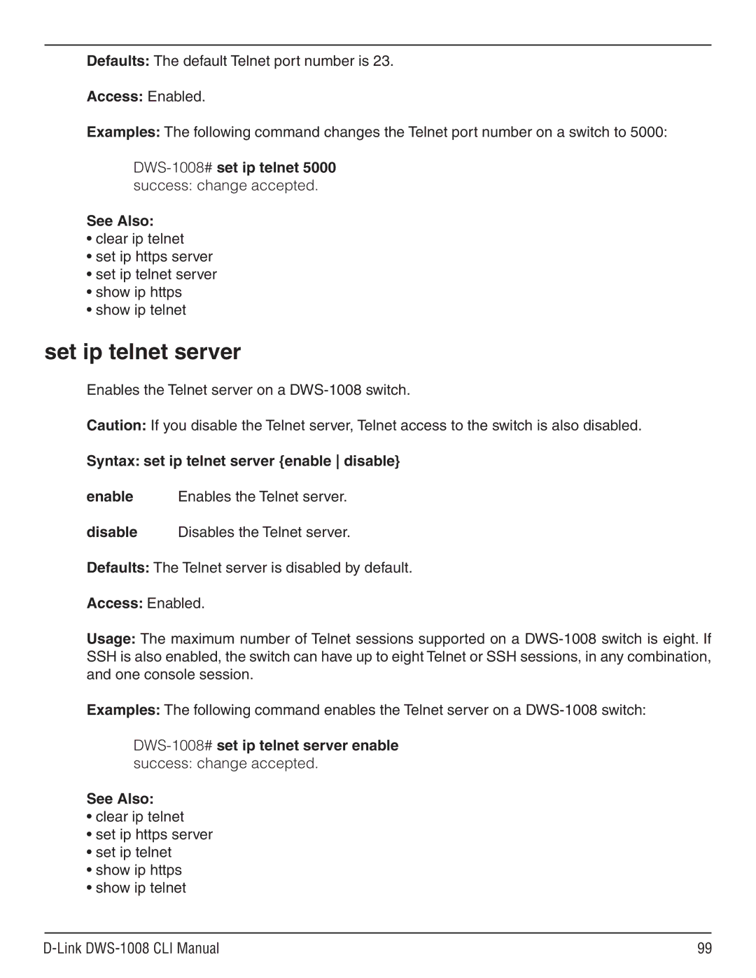 D-Link dws-1008 manual Set ip telnet server, Enables the Telnet server on a DWS-1008 switch 