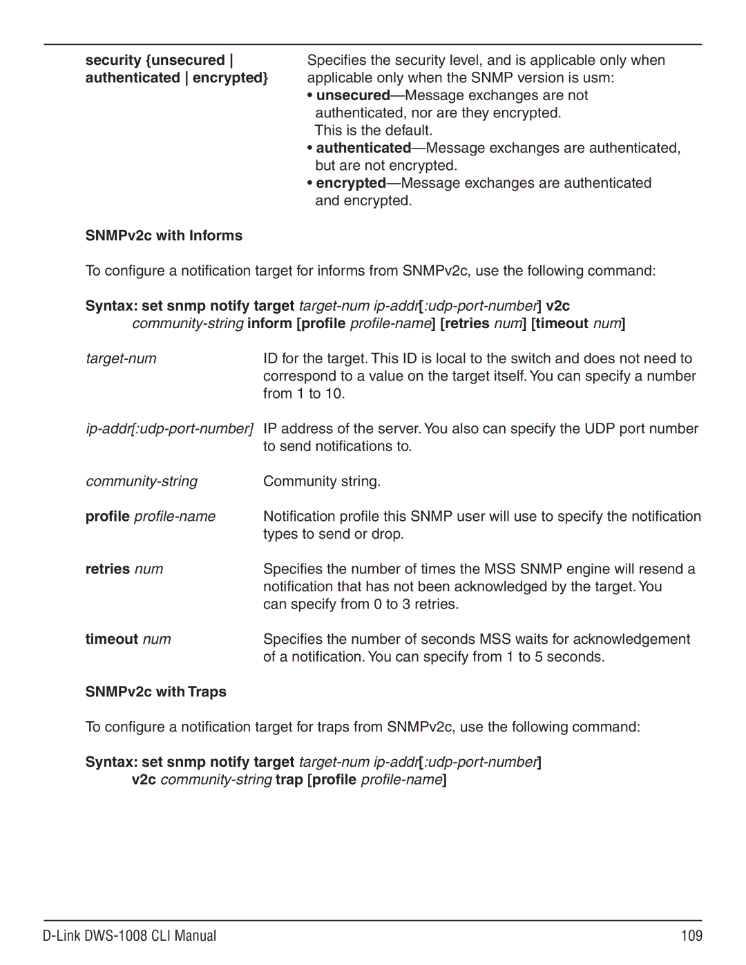 D-Link dws-1008 manual SNMPv2c with Informs, Retries num, Timeout num, SNMPv2c with Traps 
