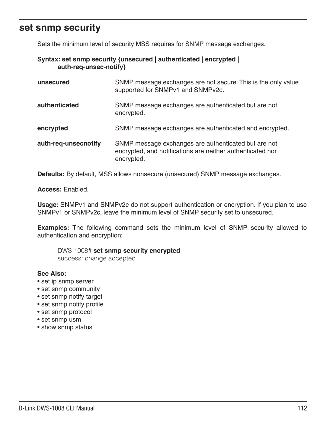 D-Link dws-1008 manual Set snmp security, Authenticated, Encrypted, Auth-req-unsecnotify 